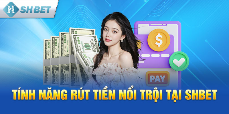Rút tiền SHBET