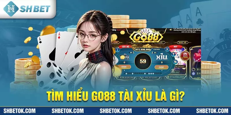 Go88 tài xỉu
