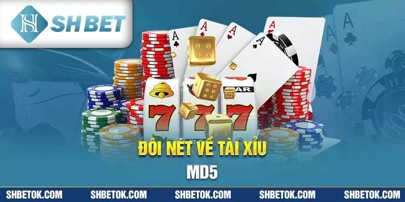 Tài xỉu MD5